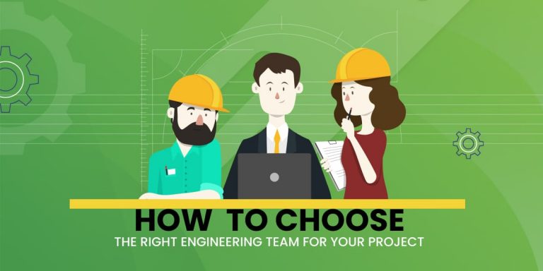 How-to-choose-the-right-engineering-team-for-your-project-1