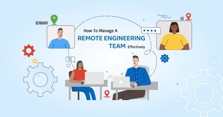 How-to-manage-a-remote-engineering-team-effectively-1-1
