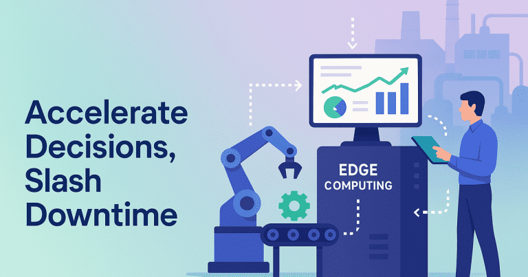 Edge computing drives real-time decisions and predictive maintenance for manufacturing, optimizing efficiency and reducing downtime.
