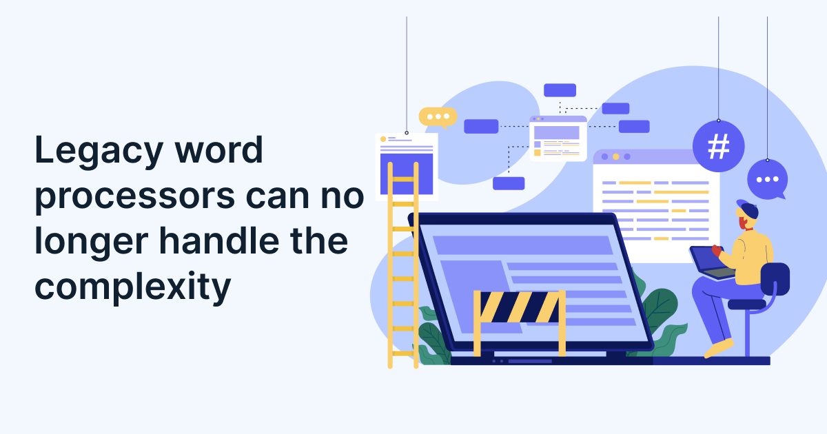 Why OEMs Are Abandoning Word Processors for Structured Tools for Technical Documentation Why OEMs Are Abandoning Word Processors for Structured Tools for Technical Documentation