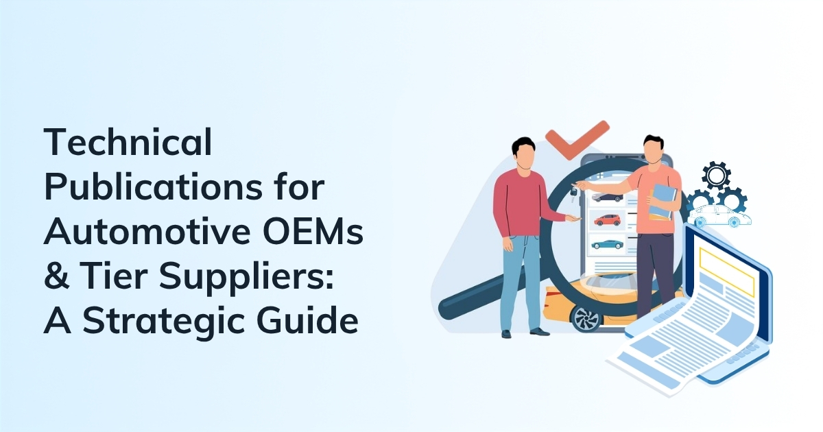 Technical Publications for Automotive OEMs & Tier Suppliers